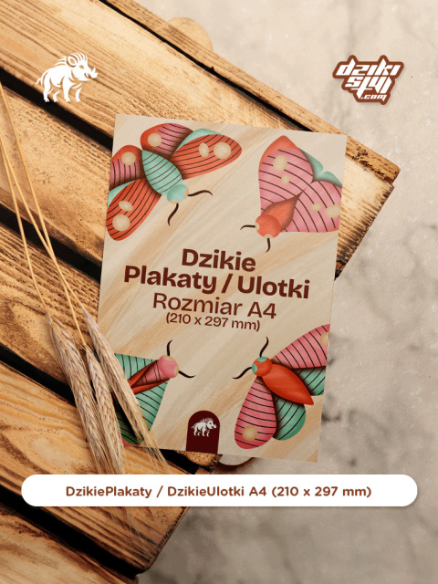 Dzikie Plakaty / Ulotki - A4 (210 x 297 mm)