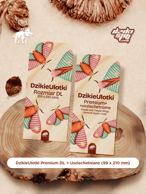 Dzikie Ulotki Premium - DL + Uszlachetniane (99 x 210 mm)