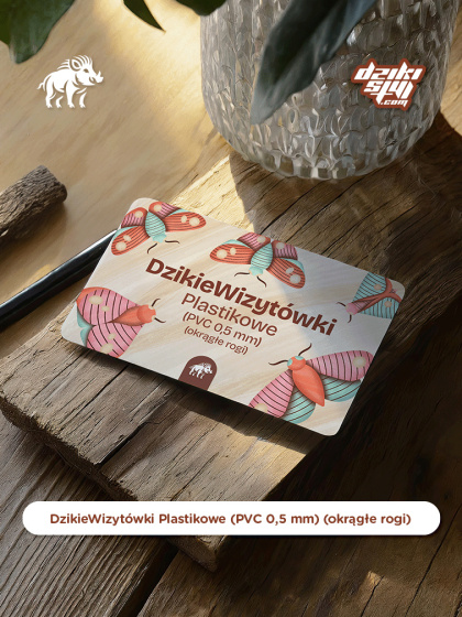 Dzikie Wizytówki - Plastikowe (PVC 0,5 mm) (okrągłe rogi) (różne rozmiary)