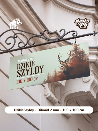 Dzikie Szyldy - Dibond 2 mm - 100 x 100 cm