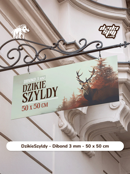 Dzikie Szyldy - Dibond 3 mm - 50 x 50 cm